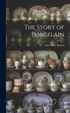 The Story of Porcelain