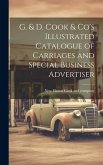 G. & D. Cook & Co's Illustrated Catalogue of Carriages and Special Business Advertiser