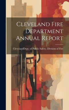 Cleveland Fire Department Annual Report