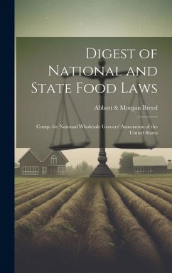 Cover Digest of National and State Food Laws: Comp. for National Wholesale Grocers' Association of the United States