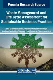 Waste Management and Life Cycle Assessment for Sustainable Business Practice