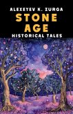 Stone Age, Historical Tales Stone Age, Historical Tales
