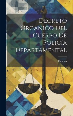 Cover Decreto Organico Del Cuerpo De Policía Departamental