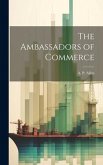 The Ambassadors of Commerce