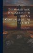 Eucharist and Penance in the First Six... - Bild 1