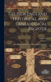 The New England Historical and Genealogical Register; Volume 56 The New England Historical and Genealogical Register; Volume 56