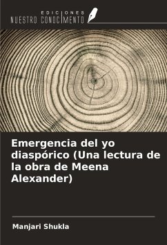 Cover Emergencia del yo diaspórico (Una lectura de la obra de Meena Alexander)