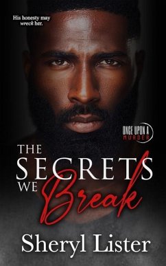 The Secrets We Break - Lister, Sheryl