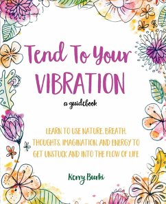 Cover Tend To Your Vibration