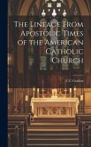 The Lineage From Apostolic Times of the American Catholic Church