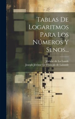 Cover Tablas De Logaritmos Para Los Números Y Senos...