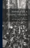 Annals of a Fishing Village