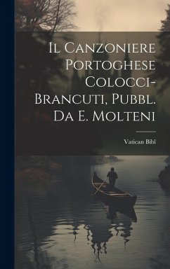 Cover Il Canzoniere Portoghese Colocci-Brancuti, Pubbl. Da E. Molteni
