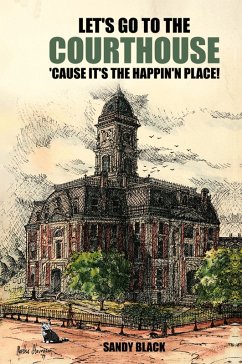 Cover Let's Go to the Courthouse 'Cause It's the Happin'n Place!