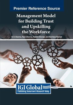 Management Model for Building Trust and Upskilling the Workforce - Sharma, B. D.; Sharma, Rajni; Michael, Rashmi