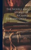 The Novels and Stories of Richard Harding Davis ...: The Red Cross Girl [And Other Stories