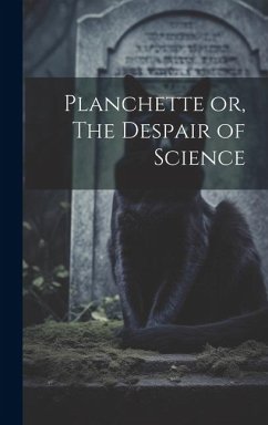 Cover Planchette or, The Despair of Science