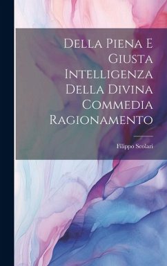 Cover Della Piena e Giusta Intelligenza Della Divina Commedia Ragionamento