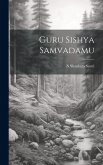 Guru Sishya Samvadamu