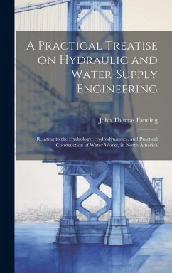 Cover A Practical Treatise on Hydraulic and Water-supply Engineering: Relating to the Hydrology, Hydrodynamics, and Practical Construction of Water Works, i