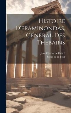 Cover Histoire D'epaminondas, Général Des Thébains