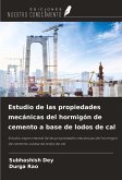 Estudio de las propiedades mecánicas del hormigón de cemento a base de lodos de cal
