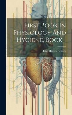 Cover First Book In Physiology And Hygiene, Book 1