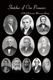 Sketches of Our Pioneers - A Brief Restoration Movement History Sketches of Our Pioneers - A Brief Restoration Movement History