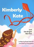 Kimberly Kate and the Big Red Kite Kimberly Kate and the Big Red Kite