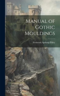 Cover Manual of Gothic Mouldings