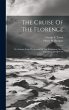 The Cruise Of The Florence; Or,... - Bild 1