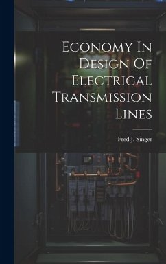 Economy In Design Of Electrical Transmission Lines - Singer, Fred J.