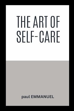 The Art of Self-Care - Emmanuel, Paul