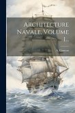 Architecture Navale, Volume 1... Architecture Navale, Volume 1...