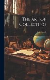 The Art of Collecting The Art of Collecting