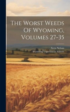 Cover The Worst Weeds Of Wyoming, Volumes 27-35
