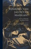 Rijmbijbel Van Jacob Van Maerlant: Met Voorrede, Varianten Van Hss., Aenteekeningen En Glossarium... Rijmbijbel Van Jacob Van Maerlant: Met Voorrede, Varianten Van Hss., Aenteekeningen En Glossarium...