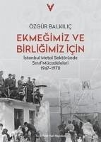 Ekmegimiz ve Birligimiz Icin - Balkilic, Özgür