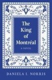 The King of Montreal The King of Montreal