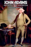 Biography Of John Adams Biography Of John Adams
