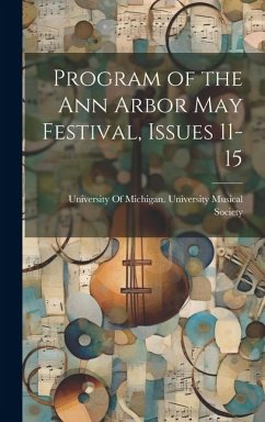 Program of the Ann Arbor May Festival, Issues 11-15