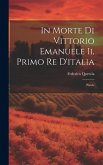 In Morte Di Vittorio Emanuele Ii, Primo Re D'italia: Parole