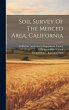 Soil Survey Of The Merced Area,... - Bild 1