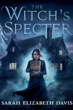 The Witch's Specter - Davis, Sarah Elizabeth