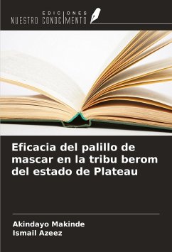 Eficacia del palillo de mascar en la tribu berom del estado de Plateau - Makinde, Akindayo; Azeez, Ismail