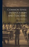 Common Sense in Education and Teaching: An Introduction to Practice