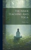 The Inner Teaching And Yoga