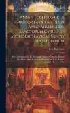 Annus Ecclesiasticus Graeco-slavicus, Editus Anno Millenario Sanctorum Cyrilli Et Methodii, Slavicae Gentis Apostolorum: Seu Commemoratio Et Breviariu Annus Ecclesiasticus Graeco-slavicus, Editus Anno Millenario Sanctorum Cyrilli Et Methodii, Slavicae Gentis Apostolorum: Seu Commemoratio Et Breviariu