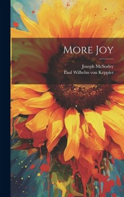 More Joy - Keppler, Paul Wilhelm Von; McSorley, Joseph