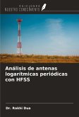 Análisis de antenas logarítmicas periódicas con HFSS